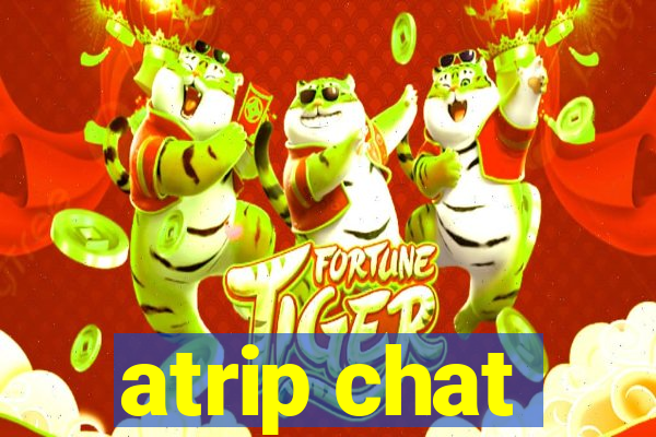 atrip chat